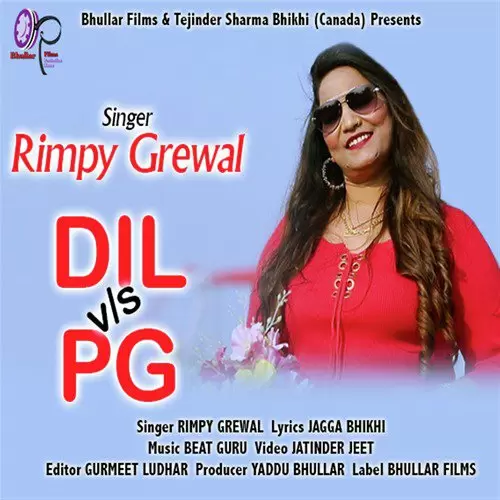 Dil VS PG Rimpy Grewal Mp3 Download Song - Mr-Punjab