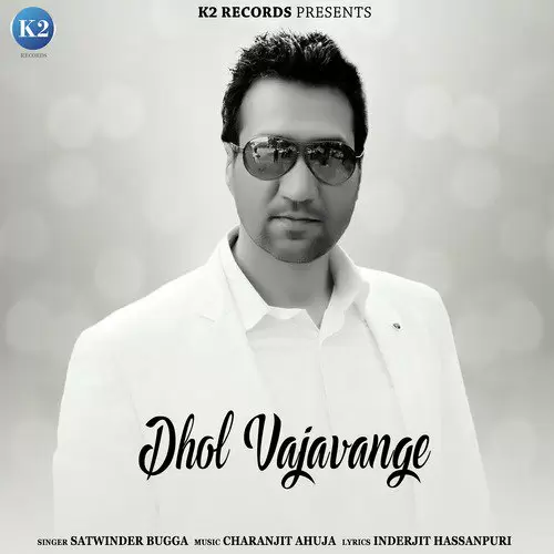 Dhol Vajavange Satwinder Bugga Mp3 Download Song - Mr-Punjab