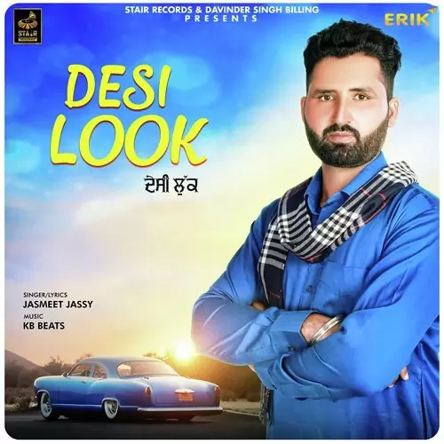 Desi Look Jasmeet Jassy Mp3 Download Song - Mr-Punjab