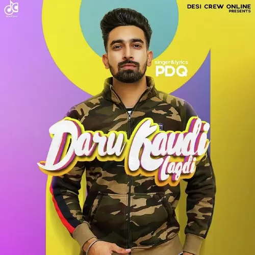 Daru Kaudi Lagdi PDQ Mp3 Download Song - Mr-Punjab