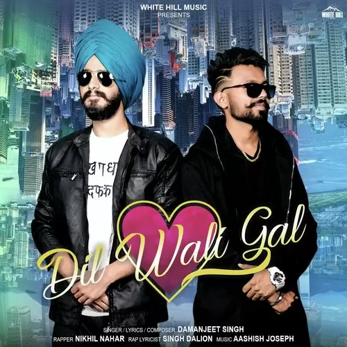 Dil Wali Gal Damanjeet Singh Mp3 Download Song - Mr-Punjab