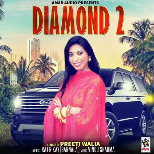 Diamond 2 Preeti Walia Mp3 Download Song - Mr-Punjab