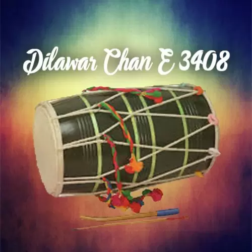 Dilawar Chan E, Vol. 3408 Songs