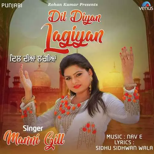 Dil Diyan Lagiyan Manni Gill Mp3 Download Song - Mr-Punjab