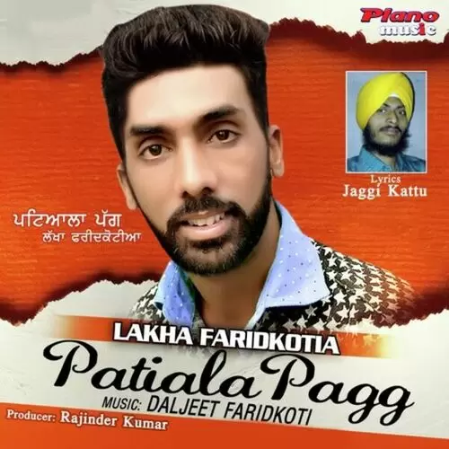 Patiala Pagg Lakha Faridkotia Mp3 Download Song - Mr-Punjab