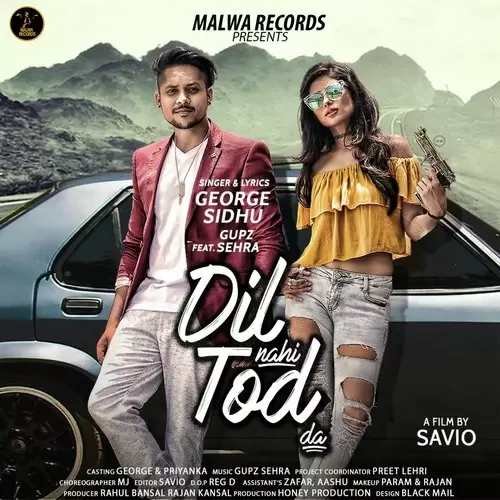 Dil Nahi Tod Da George Sidhu Mp3 Download Song - Mr-Punjab