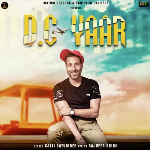 D.C. YAAR Satti Satvinder Mp3 Download Song - Mr-Punjab