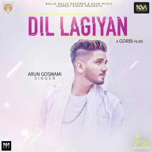 Dil Lagiyan Arun Goswami Mp3 Download Song - Mr-Punjab