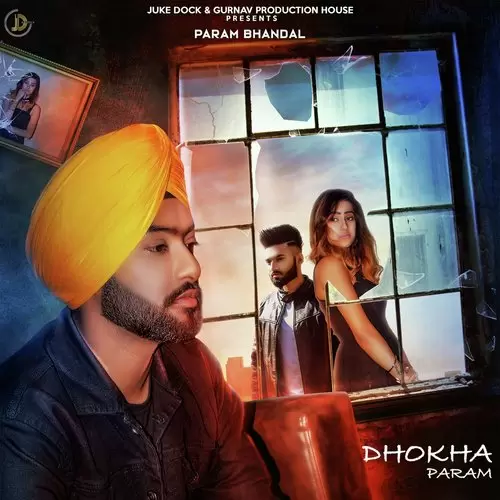 Dhokha Param Bhandal Mp3 Download Song - Mr-Punjab