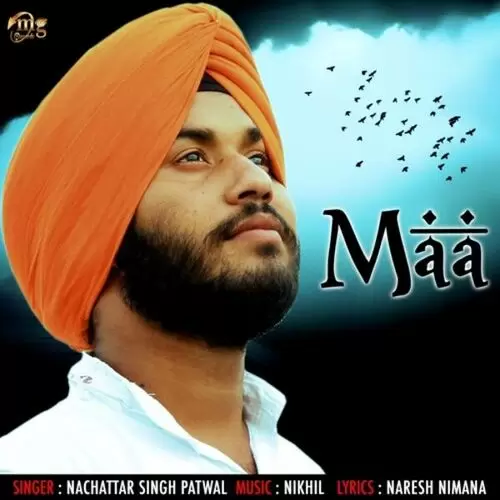 Maa Nachattar Singh Patwal Mp3 Download Song - Mr-Punjab