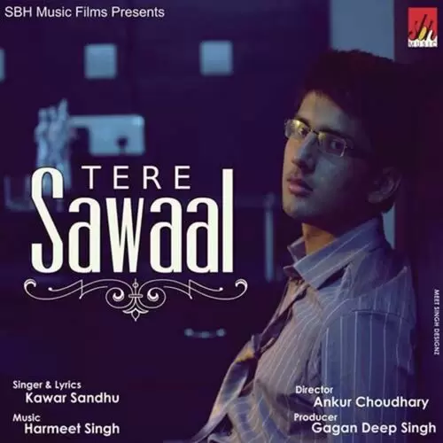 Tera Sawaal Kawar Sidhu Mp3 Download Song - Mr-Punjab