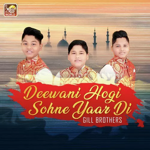 Deewani Hogi Sohne Yaar Di Gill Brothers Mp3 Download Song - Mr-Punjab