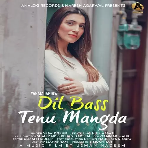 Dil Bass Tenu Mangda Yabaiz Tahir Mp3 Download Song - Mr-Punjab