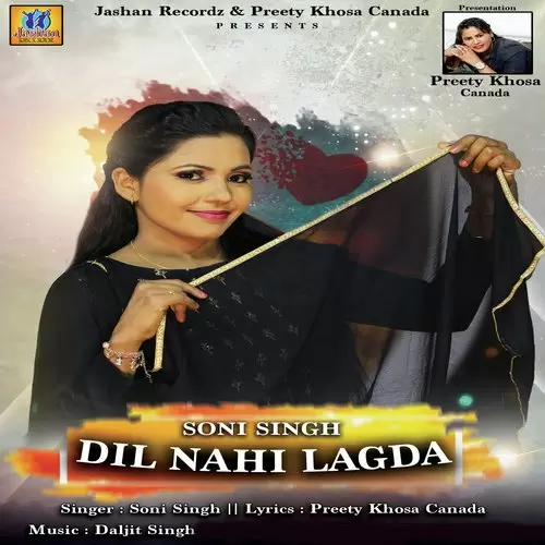 Dil Nahi Lagda Soni Singh Mp3 Download Song - Mr-Punjab
