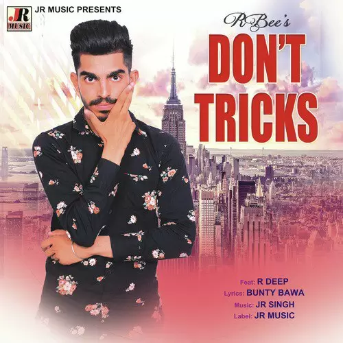 Don’T Tricks R Bee Mp3 Download Song - Mr-Punjab