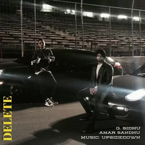 Delete Feat. Amar Sandhu  Upsidedown G. Sidhu Mp3 Download Song - Mr-Punjab