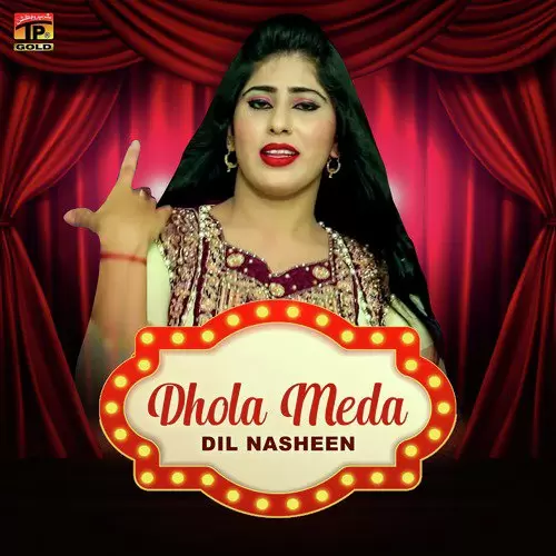 Dhola Meda Dil Nasheen Mp3 Download Song - Mr-Punjab