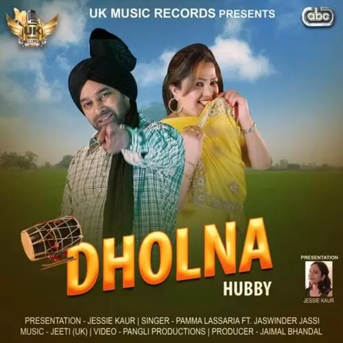 Dholna (Hubby) Pamma Lassaria Mp3 Download Song - Mr-Punjab