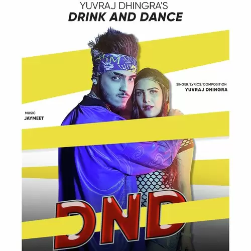 Drink And Dance Yuvraj Dhingra Mp3 Download Song - Mr-Punjab