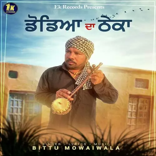 Dodean Da Theka Bittu Mowaiwala Mp3 Download Song - Mr-Punjab