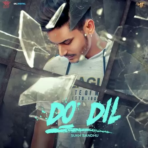 Do Dil Sukh Sandhu Mp3 Download Song - Mr-Punjab