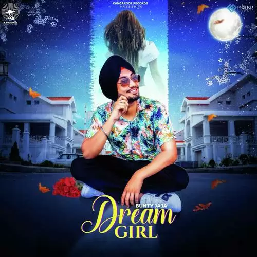 Dream Girl Bunty Jaja Mp3 Download Song - Mr-Punjab
