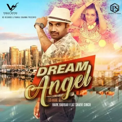Dream Angel Hark Babbar Mp3 Download Song - Mr-Punjab