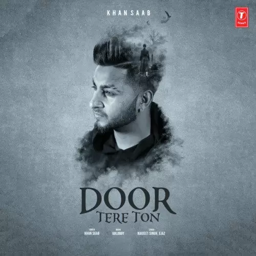 Door Tere Ton Goldboy Mp3 Download Song - Mr-Punjab