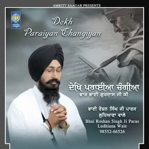 Dekh Paraiyan Changiyan Bhai Roshan Singh Ji Paras Ludhiana Wale Mp3 Download Song - Mr-Punjab