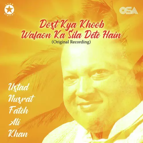 Dost Kya Khoob Wafaon Ka Sila Dete Hain Nusrat Fateh Ali Khan Mp3 Download Song - Mr-Punjab