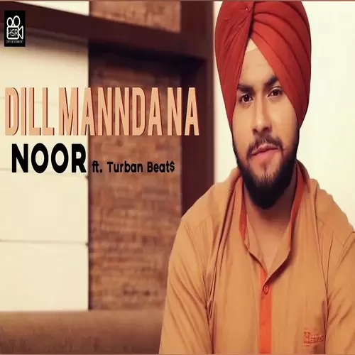 Dill Mannda Na Noor Mp3 Download Song - Mr-Punjab