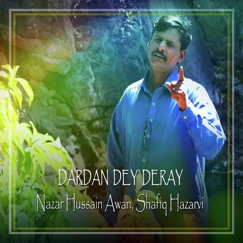 Dardan Dey Deray Nazar Hussain Awan Mp3 Download Song - Mr-Punjab