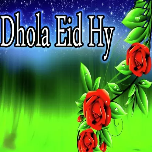 Dhola Eid Hy Zafar Hanjra Mp3 Download Song - Mr-Punjab