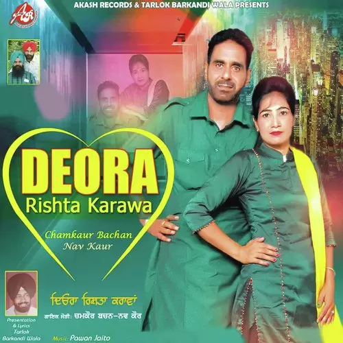 Deora Rishta Karva Chamkaur Bachan Mp3 Download Song - Mr-Punjab