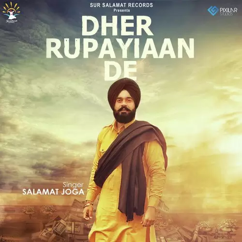 Dher Rupiyan De Salamat Joga Mp3 Download Song - Mr-Punjab