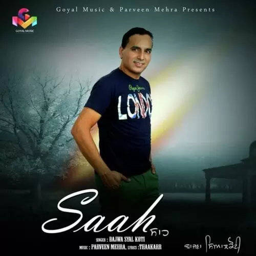 Saah Bajwa Syalkoti Mp3 Download Song - Mr-Punjab