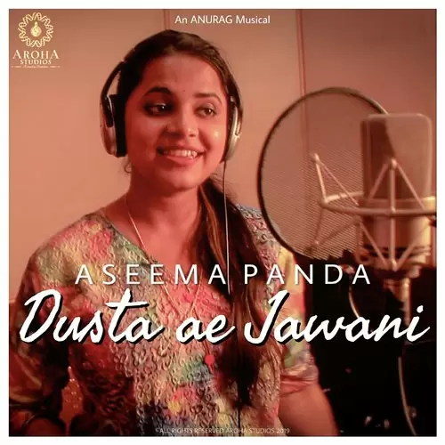 Dusta Ae Jawani Aseema Panda Mp3 Download Song - Mr-Punjab