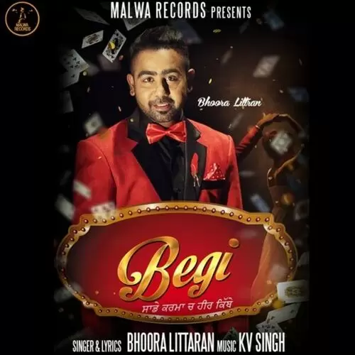 Begi Bhoora Littaran Mp3 Download Song - Mr-Punjab