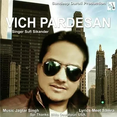 Vich Pardesan Sufi Sikander Mp3 Download Song - Mr-Punjab