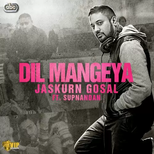 Dil Mangeya Jaskurn Gosal Mp3 Download Song - Mr-Punjab