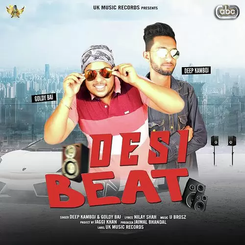 Desi Beat Deep Kamboj And Goldy Baj Mp3 Download Song - Mr-Punjab