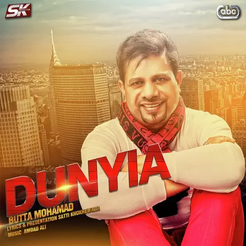 Dunyia - Single Song by Butta Mohamad - Mr-Punjab