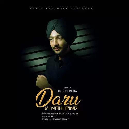 Daru Vi Nahi Pindi Honey Rehal Mp3 Download Song - Mr-Punjab