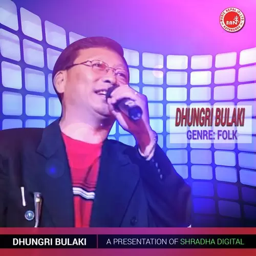 Dhungri Bulaki Shambhu Rai Mp3 Download Song - Mr-Punjab