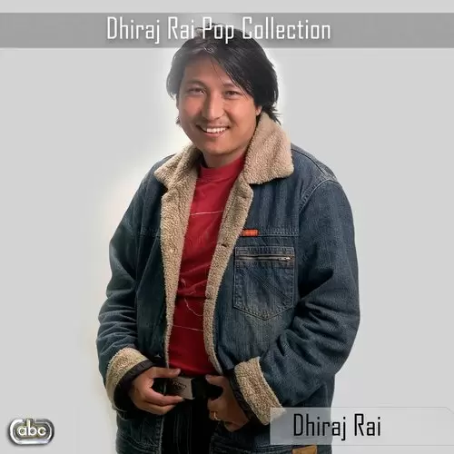 Maya Chha Hai Dhiraj Rai Mp3 Download Song - Mr-Punjab