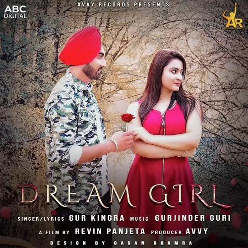 Dream Girl Gur Kingra Mp3 Download Song - Mr-Punjab