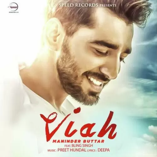 Viah Maninder Buttar Mp3 Download Song - Mr-Punjab