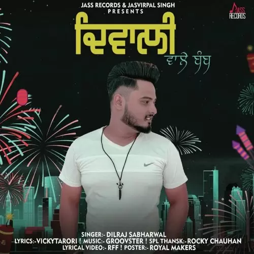 Diwali Wale Bamb Dilraj Sabharwal Mp3 Download Song - Mr-Punjab