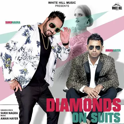 Diamonds On Suits Sukh Nagra Mp3 Download Song - Mr-Punjab