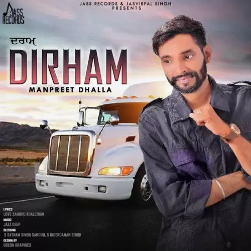 Dirham Manpreet Dhalla Mp3 Download Song - Mr-Punjab